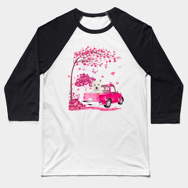 Valentine's Day Love Pickup Truck West Highland White Terrier Baseball T-Shirt by Vintage White Rose Bouquets